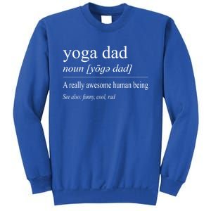 Yoga Dad Funny Definition Meaning FatherS Day Gag Gift Sweatshirt