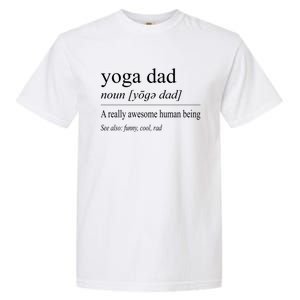 Yoga Dad Funny Definition Meaning FatherS Day Gag Gift Garment-Dyed Heavyweight T-Shirt