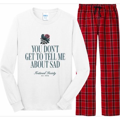 You Dont Get Tell Me Sad Long Sleeve Pajama Set