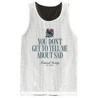 You Dont Get Tell Me Sad Mesh Reversible Basketball Jersey Tank