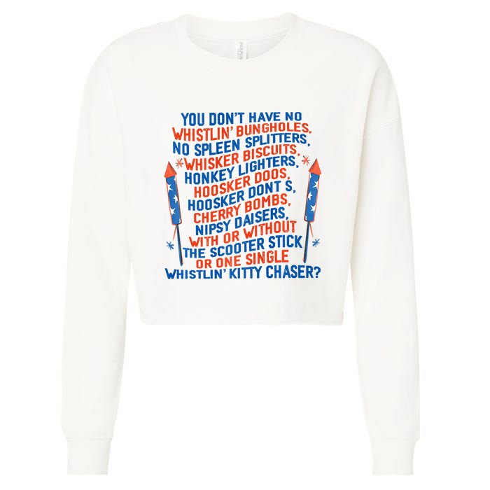 You Don’T Have No Whistlin’ Bungholes Funny July 4th Of July Cropped Pullover Crew