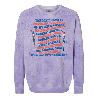 You Dont Have No Whistlin Bungholes Funny July 4th Of July Colorblast Crewneck Sweatshirt