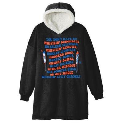 You Dont Have No Whistlin Bungholes Funny July 4th Of July Hooded Wearable Blanket