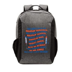 You Dont Have No Whistlin Bungholes Funny July 4th Of July Vector Backpack