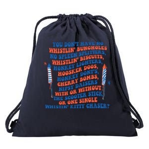 You Dont Have No Whistlin Bungholes Funny July 4th Of July Drawstring Bag