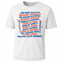 You Dont Have No Whistlin Bungholes Funny July 4th Of July Cooling Performance Crew T-Shirt
