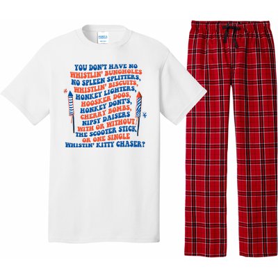 You Dont Have No Whistlin Bungholes Funny July 4th Of July Pajama Set