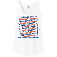 You Dont Have No Whistlin Bungholes Funny July 4th Of July Ladies Essential Tank