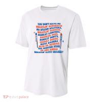 You Dont Have No Whistlin Bungholes Funny July 4th Of July Youth Performance Sprint T-Shirt