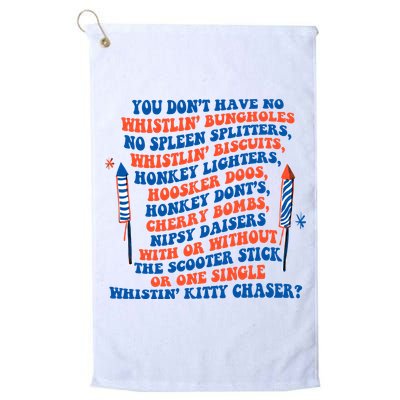 You Dont Have No Whistlin Bungholes Funny July 4th Of July Golf Towel