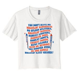 You Dont Have No Whistlin Bungholes Funny July 4th Of July Women's Crop Top Tee