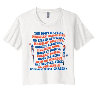 You Dont Have No Whistlin Bungholes Funny July 4th Of July Crop Top