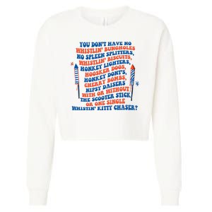 You Dont Have No Whistlin Bungholes Funny July 4th Of July Cropped Pullover Crew