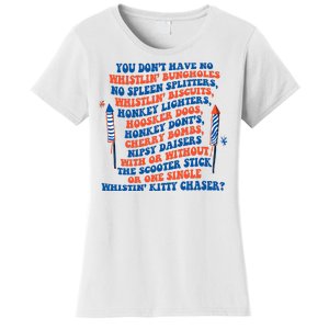 You Dont Have No Whistlin Bungholes Funny July 4th Of July Women's T-Shirt