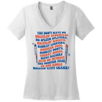 You Dont Have No Whistlin Bungholes Funny July 4th Of July Women's V-Neck T-Shirt