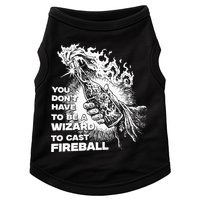 You Dont Have To Be A Wizard To Cast F.I.R.E.B.A.L.L Halloween Doggie Tank