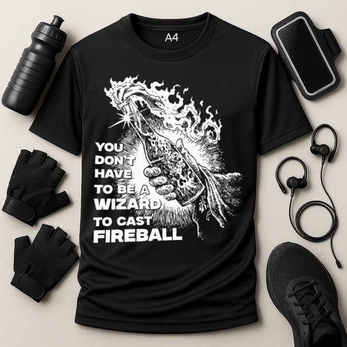 You Dont Have To Be A Wizard To Cast F.I.R.E.B.A.L.L Halloween Performance Shirt