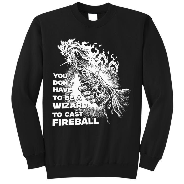 You Dont Have To Be A Wizard To Cast F.I.R.E.B.A.L.L Halloween Sweatshirt
