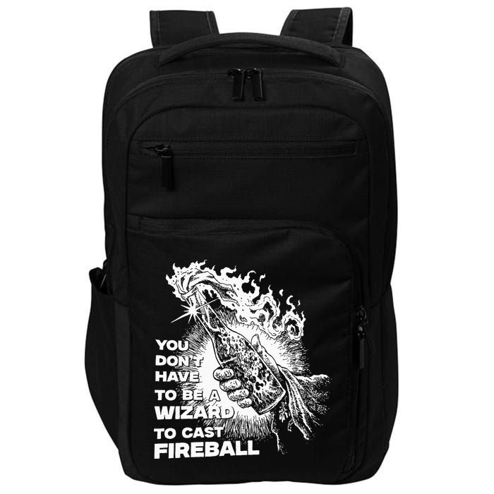 You Dont Have To Be A Wizard To Cast F.I.R.E.B.A.L.L Halloween Impact Tech Backpack