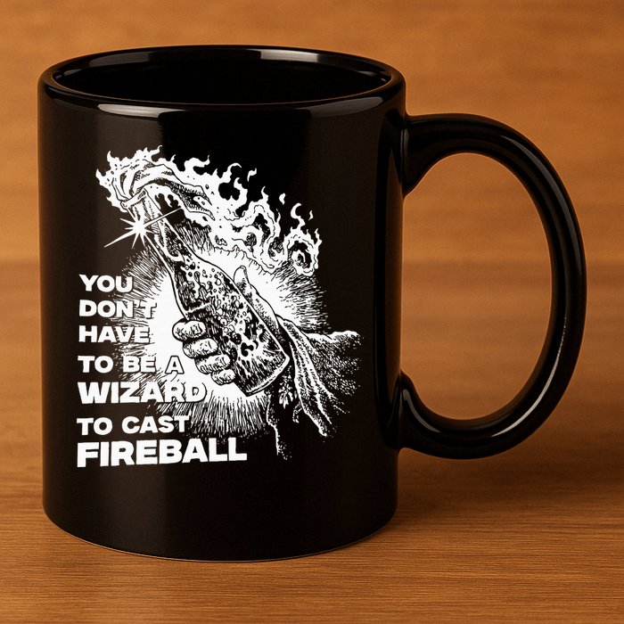 You Dont Have To Be A Wizard To Cast F.I.R.E.B.A.L.L Halloween 11oz C Handle Ceramic Mug