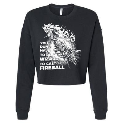 You Dont Have To Be A Wizard To Cast F.I.R.E.B.A.L.L Halloween Cropped Pullover Crew