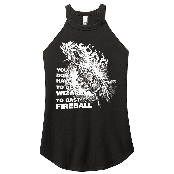You Dont Have To Be A Wizard To Cast F.I.R.E.B.A.L.L Halloween Women's Perfect Tri Rocker Tank