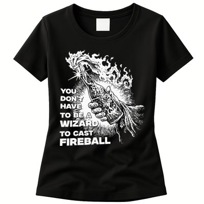 You Dont Have To Be A Wizard To Cast F.I.R.E.B.A.L.L Halloween Womens T-Shirt