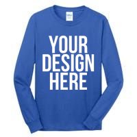 Your Design Here Funny Cool Nonsense Quote Gift Tall Long Sleeve T-Shirt