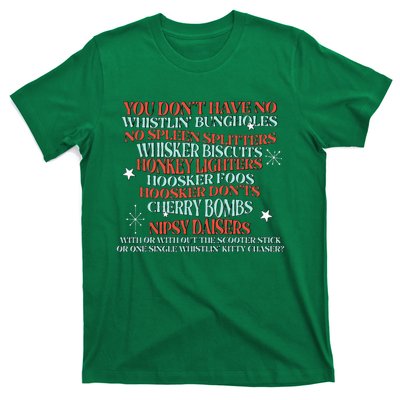 You DonT Have No Whistlin Bungholes American T-Shirt