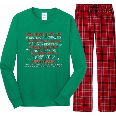 You DonT Have No Whistlin Bungholes American Long Sleeve Pajama Set