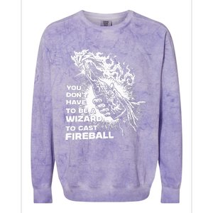 You Dont Have To Be A Wizard To Cast F.I.R.E.B.A.L.L Halloween Colorblast Crewneck Sweatshirt