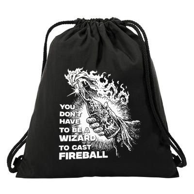 You Dont Have To Be A Wizard To Cast F.I.R.E.B.A.L.L Halloween Drawstring Bag
