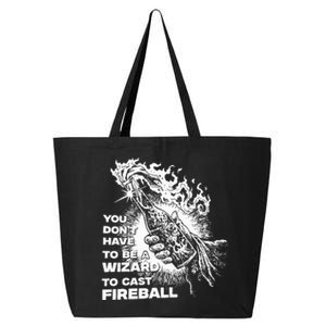 You Dont Have To Be A Wizard To Cast F.I.R.E.B.A.L.L Halloween 25L Jumbo Tote