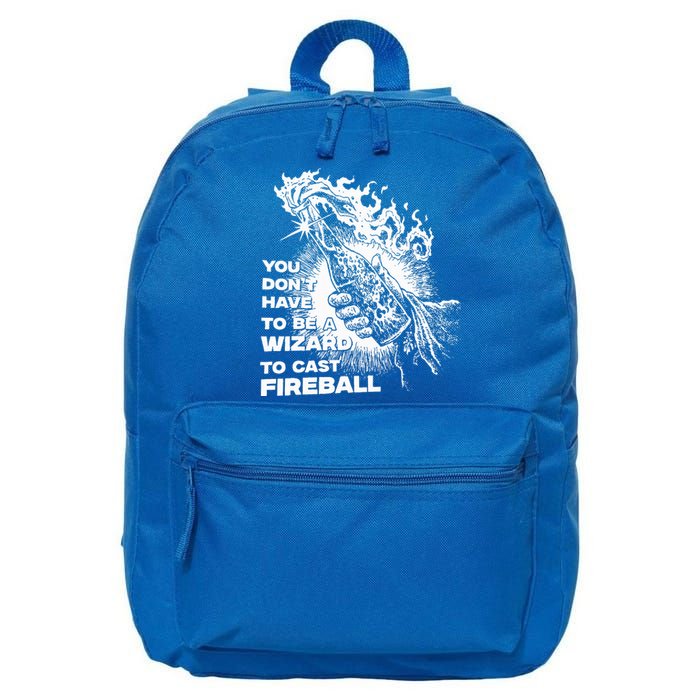 You Dont Have To Be A Wizard To Cast F.I.R.E.B.A.L.L Halloween 16 in Basic Backpack