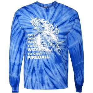 You Dont Have To Be A Wizard To Cast F.I.R.E.B.A.L.L Halloween Tie-Dye Long Sleeve Shirt