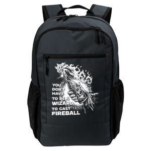 You Dont Have To Be A Wizard To Cast F.I.R.E.B.A.L.L Halloween Daily Commute Backpack