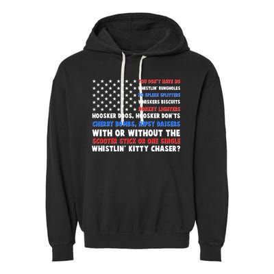 You Dont Have No Whistlin Bungholes Fireworks Joe Dirt Usa American Flag Garment-Dyed Fleece Hoodie