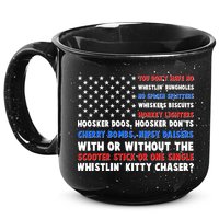 You Dont Have No Whistlin Bungholes Fireworks Joe Dirt Usa American Flag 15oz Campfire Ceramic Mug