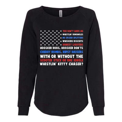 You Dont Have No Whistlin Bungholes Fireworks Joe Dirt Usa American Flag Womens California Wash Sweatshirt