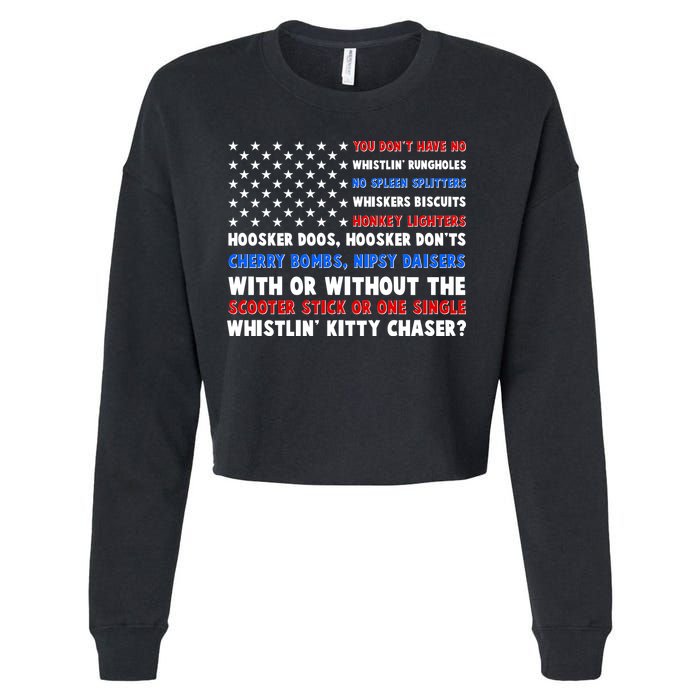 You Dont Have No Whistlin Bungholes Fireworks Joe Dirt Usa American Flag Cropped Pullover Crew