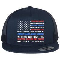 You Dont Have No Whistlin Bungholes Fireworks Joe Dirt Usa American Flag Flat Bill Trucker Hat