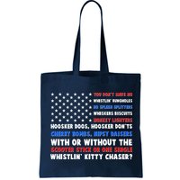 You Dont Have No Whistlin Bungholes Fireworks Joe Dirt Usa American Flag Bag