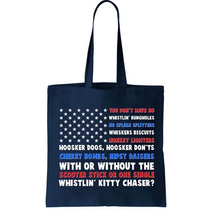 You Dont Have No Whistlin Bungholes Fireworks Joe Dirt Usa American Flag Bag