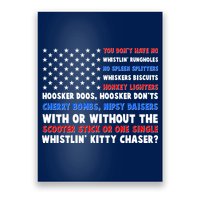 You Dont Have No Whistlin Bungholes Fireworks Joe Dirt Usa American Flag Poster