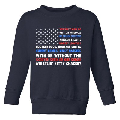 You Dont Have No Whistlin Bungholes Fireworks Joe Dirt Usa American Flag Toddler Sweatshirt