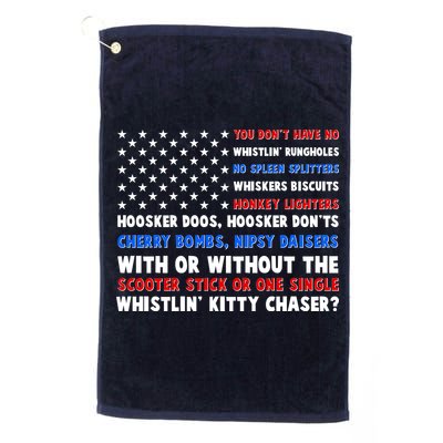 You Dont Have No Whistlin Bungholes Fireworks Joe Dirt Usa American Flag Golf Towel