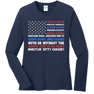 You Dont Have No Whistlin Bungholes Fireworks Joe Dirt Usa American Flag Ladies Long Sleeve Shirt