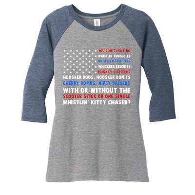 You Dont Have No Whistlin Bungholes Fireworks Joe Dirt Usa American Flag Women's Tri-Blend 3/4-Sleeve Raglan Shirt