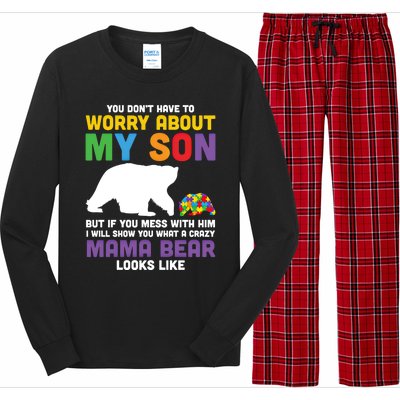 You DonT Have To Worry About My Son Autism Mama Bear Gift Long Sleeve Pajama Set