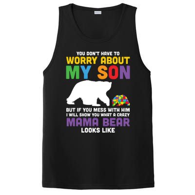 You DonT Have To Worry About My Son Autism Mama Bear Gift PosiCharge Competitor Tank